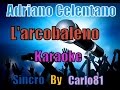 Adriano Celentano L Arcobaleno Karaoke