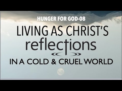 HOW TO LIVE AS CHRIST'S REFLECTIONS IN A COLD & CRUEL WORLD