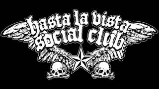 Hasta La Vista Social Club - Drunx Not Dead