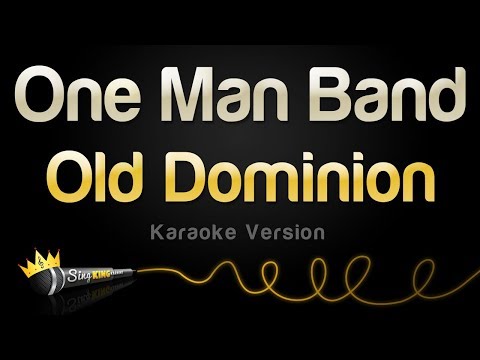 Old Dominion - One Man Band (Karaoke Version)