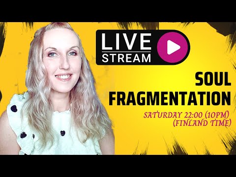 Soul Fragmentation - Metaphysical Contemplations - Live with Gosia