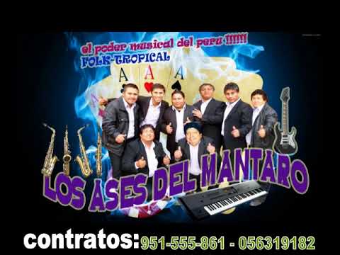 LOS ASES DEL MANTARO-LA INGRATA(CUMBIA)