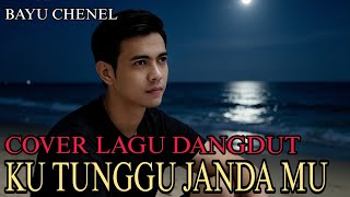 Download lagu Kutunggu janda mu cover dangdut mp3