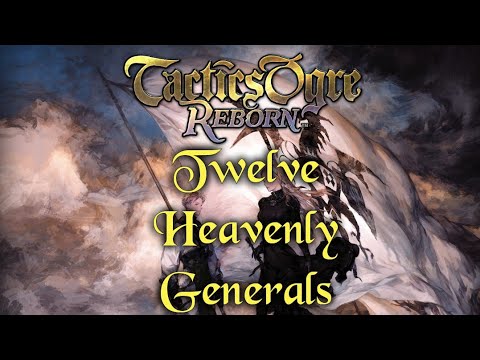 Tactics Ogre - Twelve Heavenly Generals  Guide