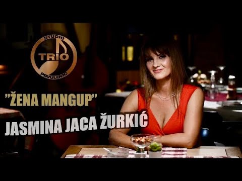 Jasmina Jaca Žurkić  - “Žena Mangup" (Official Video)