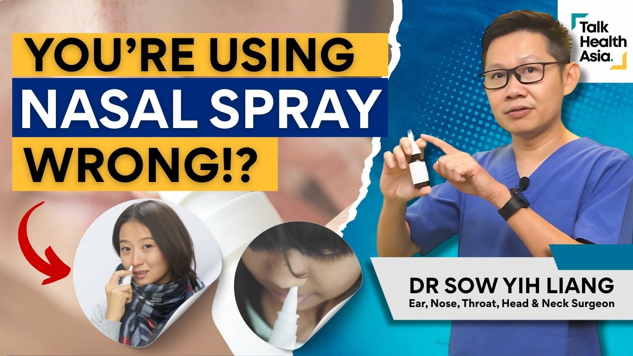 Are You Using Nasal Spray Correctly? | Sinusitis vs Allergic Rhinitis | Dr Sow Yih Liang