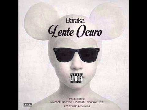 Baraka - Lente Ocuro (- @barakataka -)