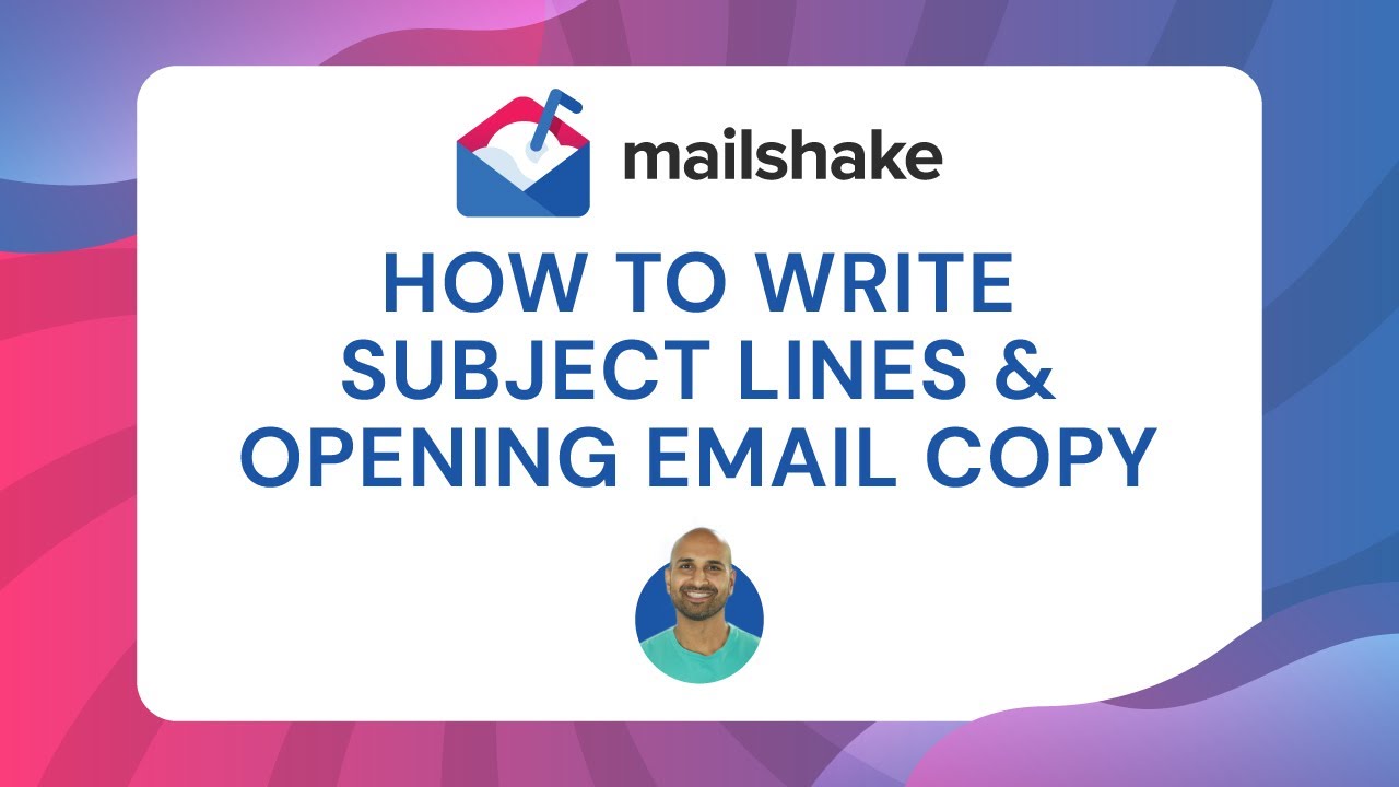 How to Write Subject Lines & Opening Email Copy
