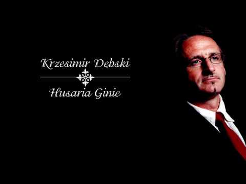 Krzesimir Dębski - Husaria Ginie (HD)