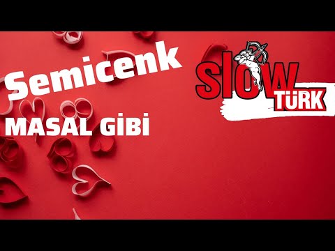 Semicenk - Masal Gibi ( Lyric Video )
