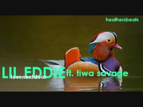 lil eddie ft . tiwa savage- next door love.