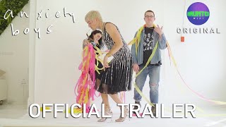 ANXIETY BOYS (web series) trailer