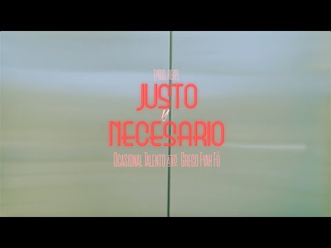 Ocasional Talento&Greco Fyah Fú - JUSTO Y NECESARIO [Prod.RezP]