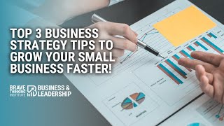 Top 3 Business Strategy Tips to Grow Your Small Business Faster | John Boggs - Business & Leadership