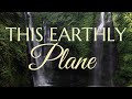 This Earthly Plane - Elika Mahony