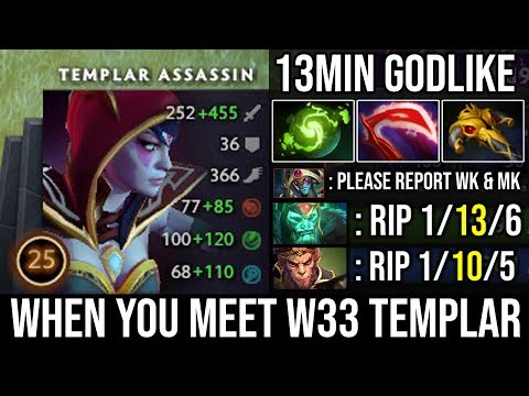 W33 [Templar Assassin] WTF 10Min Desolator 13Min Godlike + 20Kills Zero Death 9000 MMR God DotA 2