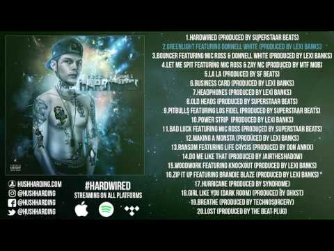 Hush Harding x Donnell White - 🚦Green Light