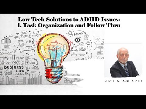 Low Tech Solutions to ADHD Issues – 1: Task Organization and Follow Thru