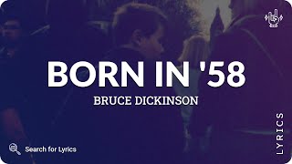 Bruce Dickinson - Born in &#39;58 (Lyrics for Desktop)