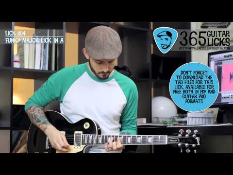 Lick 204/365 - Funky Major Lick in A | 365 Guitar Licks Project