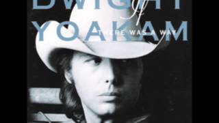 Dwight Yoakam - Let&#39;s Work Together