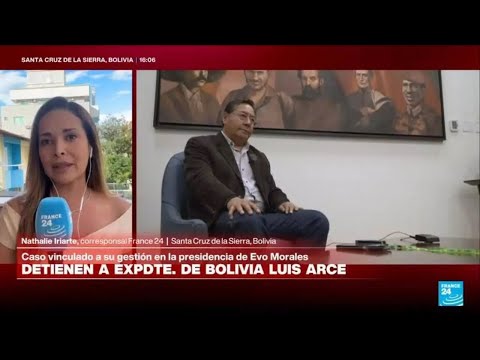Informe desde Santa Cruz de la Sierra: expresidente Arce es detenido por presunta corrupción