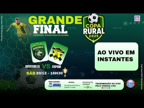 FINAL  COPA RURAL DE VÁRZEA DO POÇO 2026  -   BATATEIRA  X  ITAPOAN   - AO VIVO  20/12 /2025