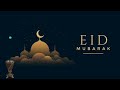 EID MUBARAK 2019 NEW ARABIC SONG WHATSAPP STATUS VIDEOS SAB KO EID MUBARAK