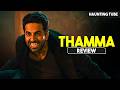 Thamma Movie Review In Hindi Haunting Tube