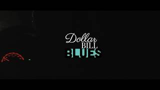 DOLLAR BILL BLUES || A 3P OUTLOOK
