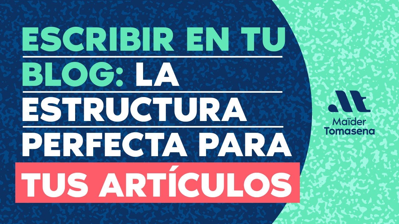 La estructura perfecta para tus artículos de blog