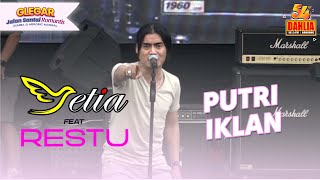 Download lagu SETIA BAND FEAT RESTU - PUTRI IKLAN  (LIVE PERFORM 54 TAHUN DAHLIA) mp3 Download lagu SETIA BAND FEAT RESTU - PUTRI IKLAN  (LIVE PERFORM 54 TAHUN DAHLIA) mp3