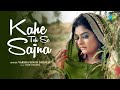 Kahe Toh Se Sajna Lyrical Varsha Singh Dhanoa Guru Dhanoa Raamlaxman Old Song Covers
