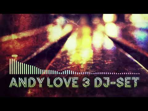 Andy Love 3 DJ-Set
