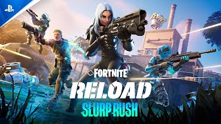 Fortnite Reload Slurp Rush Gameplay Trailer PS5 & PS4 Trailer