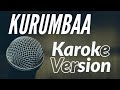 Kurumba Song Karoke Version With Lyrics Tik Tik Tik Jayam Ravi D Imman Sid Sriram