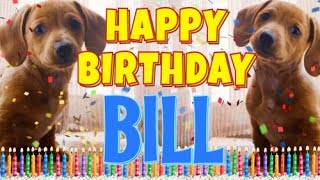 Happy Birthday Bill! ( Funny Talking Dogs ) What Is Free On My Birthday