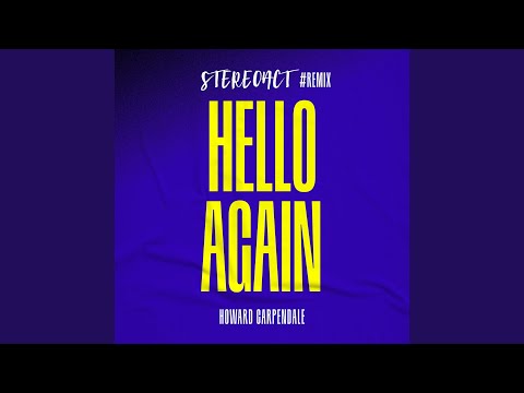 Video thumbnail for Hello Again (Stereoact #Remix)