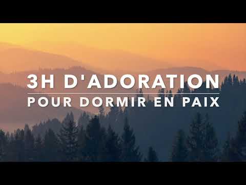 3H d'Adoration pour Dormir en Paix -  Instrumentale au Piano