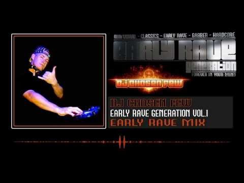 Early Rave Generation Vol.1 - DJ CHOSEN FEW