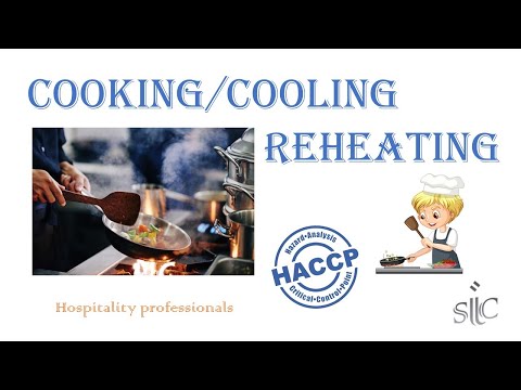 Cooking, Cooling and Reheating Food (HACCP Lesson - Part 07)