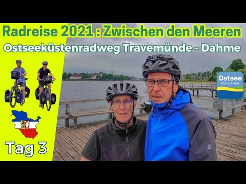Radreise "Zwischen den Meeren" -  Tag 3 Ostseeküstenradweg Travemünde - Dahme