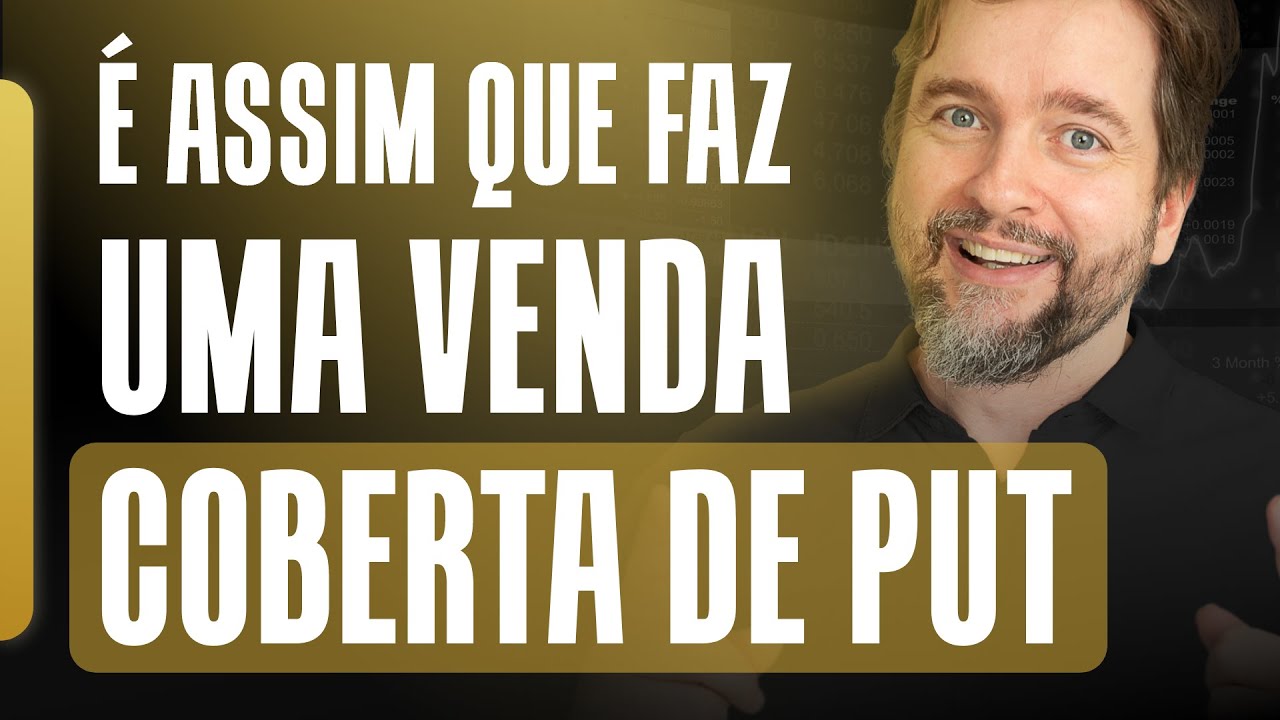 É ASSIM QUE FAZ UMA VENDA COBERTA DE PUT (2023)