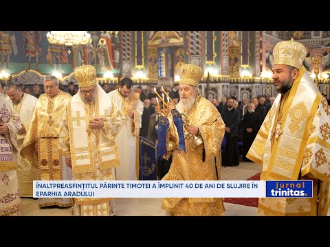 Înaltpreasfințitul Părinte Timotei a împlinit 40 de ani de slujire în Eparhia Aradului