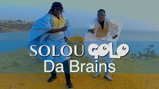 Da Brains – Solou Golo