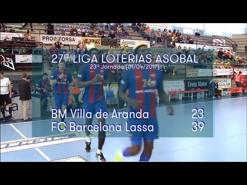 LIGA LOTERIAS ASOBAL J23 BM Villa de Aranda - FC Barcelona Lassa 23 - 39