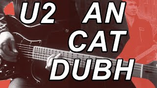 An Cat Dubh by U2 | Guitar Cover