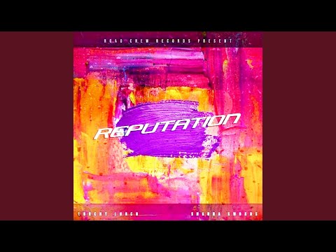 Reputation (feat. Shauna Swords)