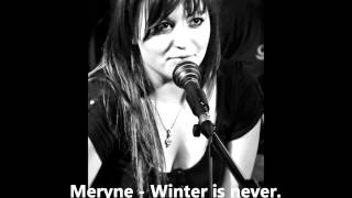 Meryne - Winter is never.
