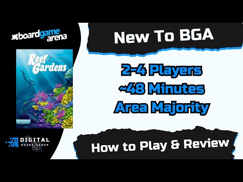 New to BGA. Reef Gardens 
